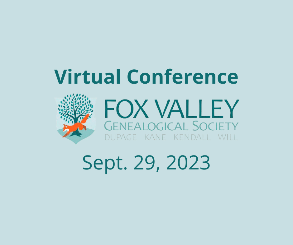 Virtual conference by Fox Valley Genealogical Society